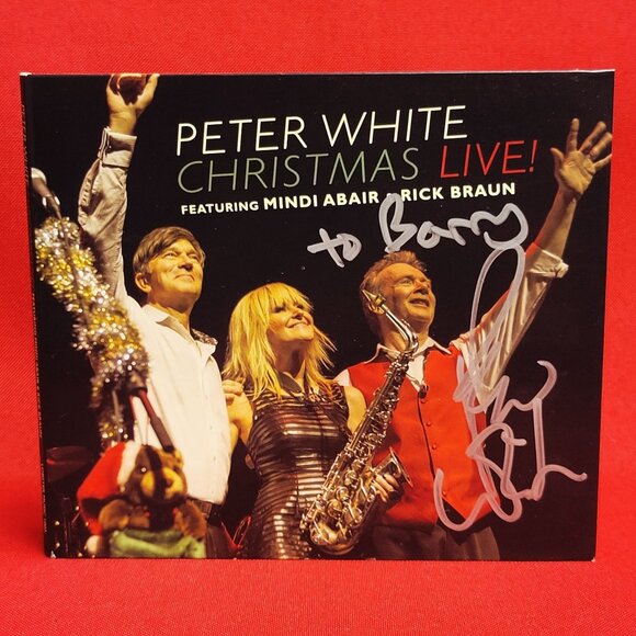 Peter White Christmas Live Featuring Mindi Abair & Rick Braun CD Signed 2015 - Picture 1 of 8
